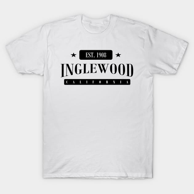 Inglewood Est. 1908 (Standard Black) T-Shirt by MistahWilson